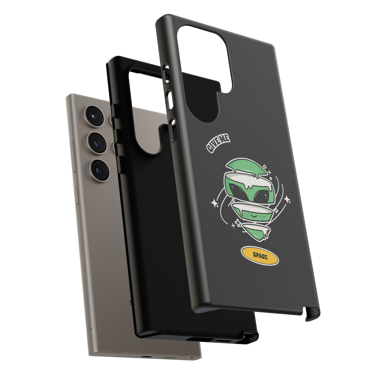 Give Me Space Funny Sci-Fi Tough Samsung Galaxy Mobile Case