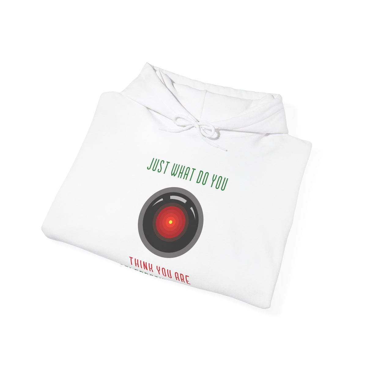 What Do You Think Dave Funny HAL9000 Christmas Unisex Hoodie-welovescifi.net