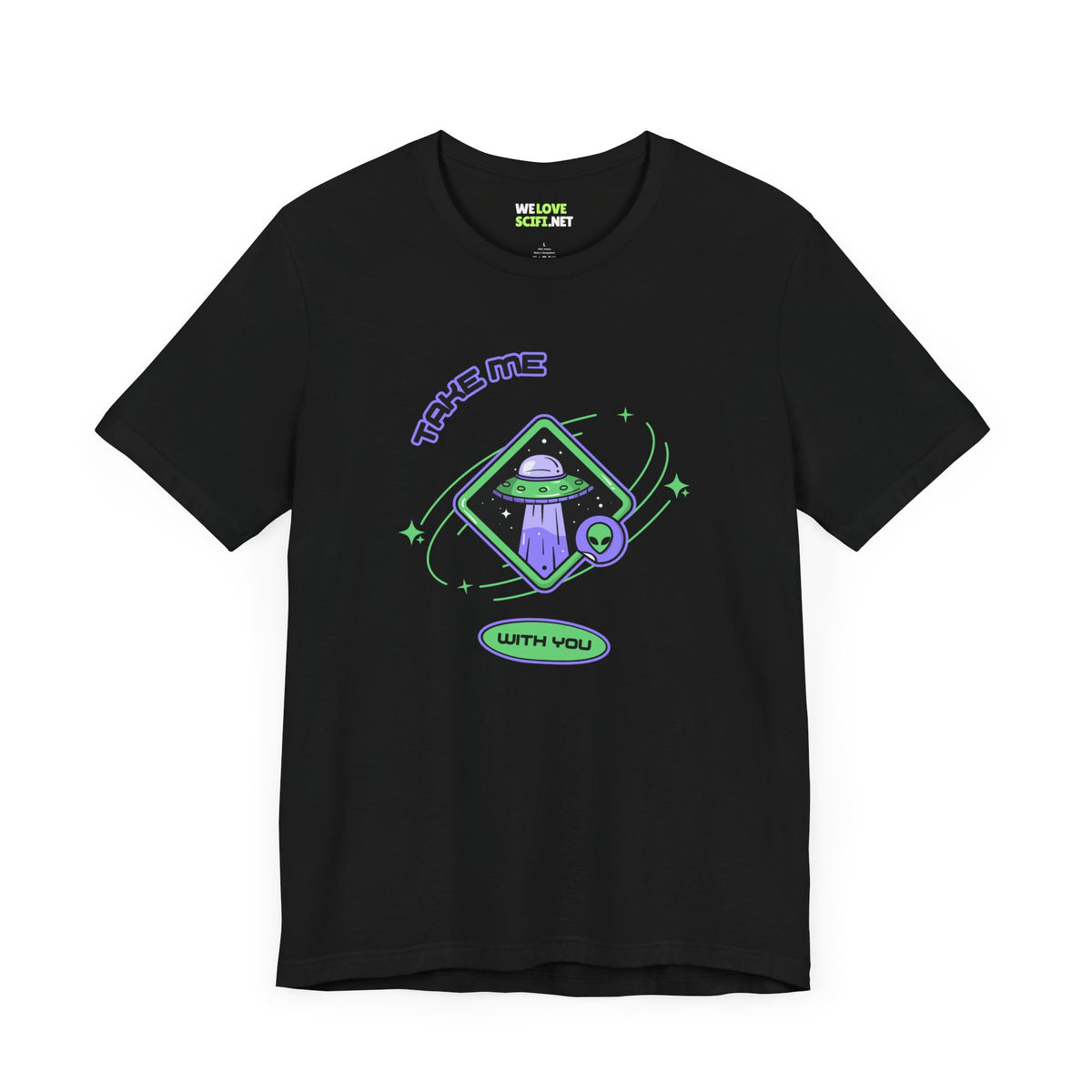 Take Me With You UFO Sci-Fi T-Shirt - WeLoveSciFi