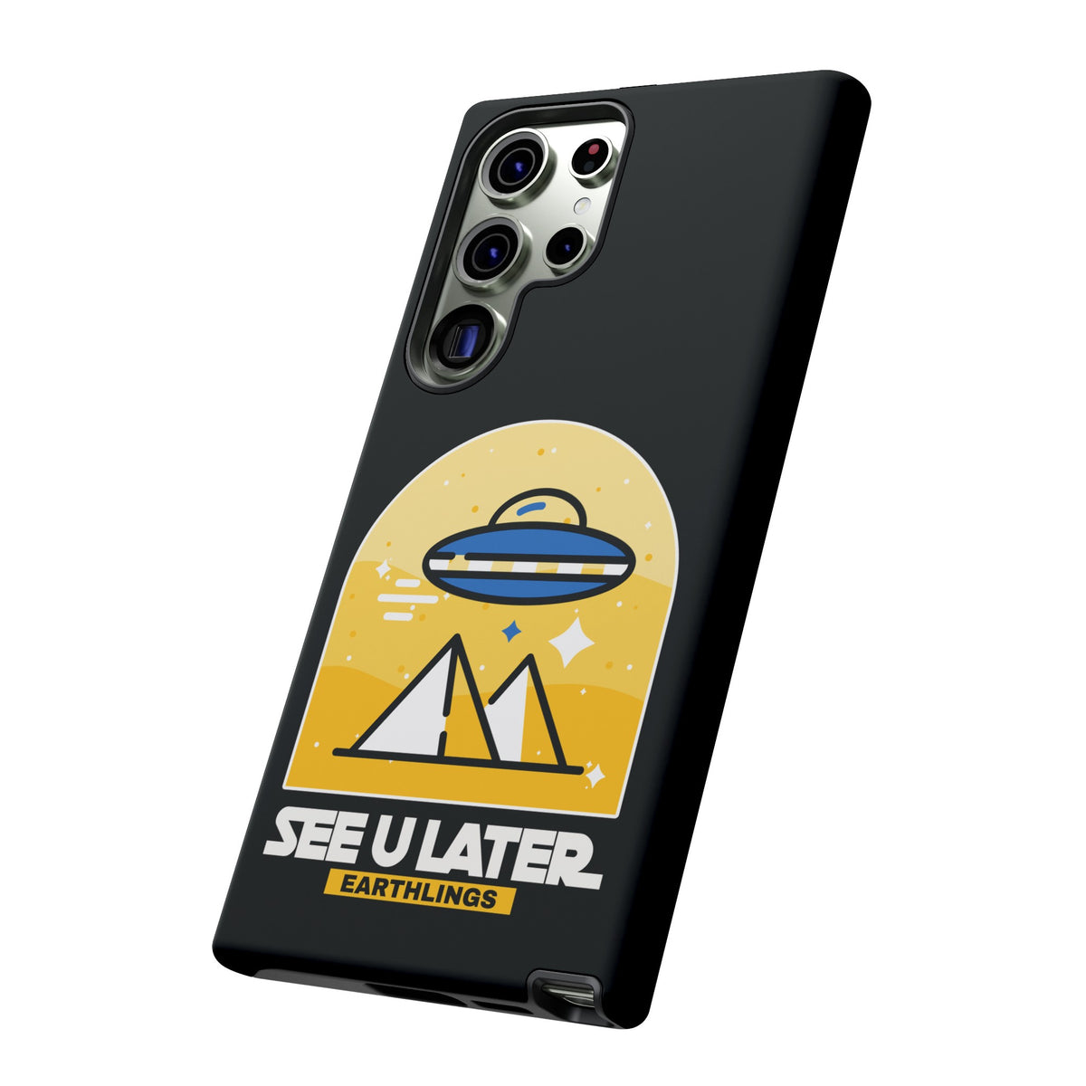 Funny UFO Mobile Cases | See You Earthlings Samsung Case