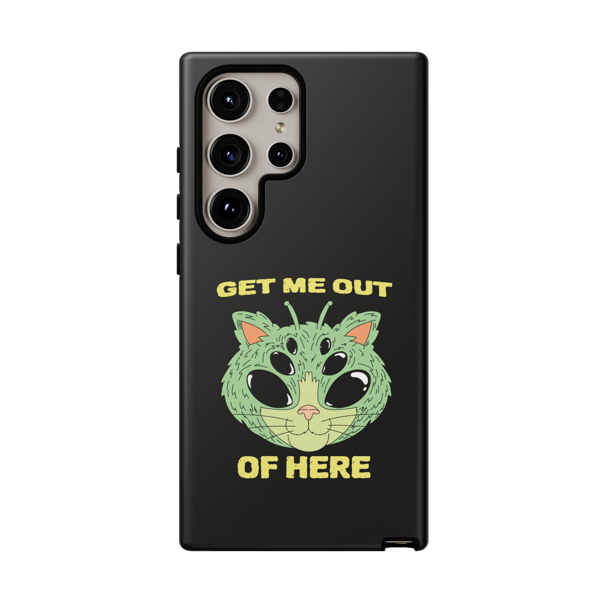 Get Me Out Of Here Funny UFO Sci-Fi Cat Tough Samsung Cases