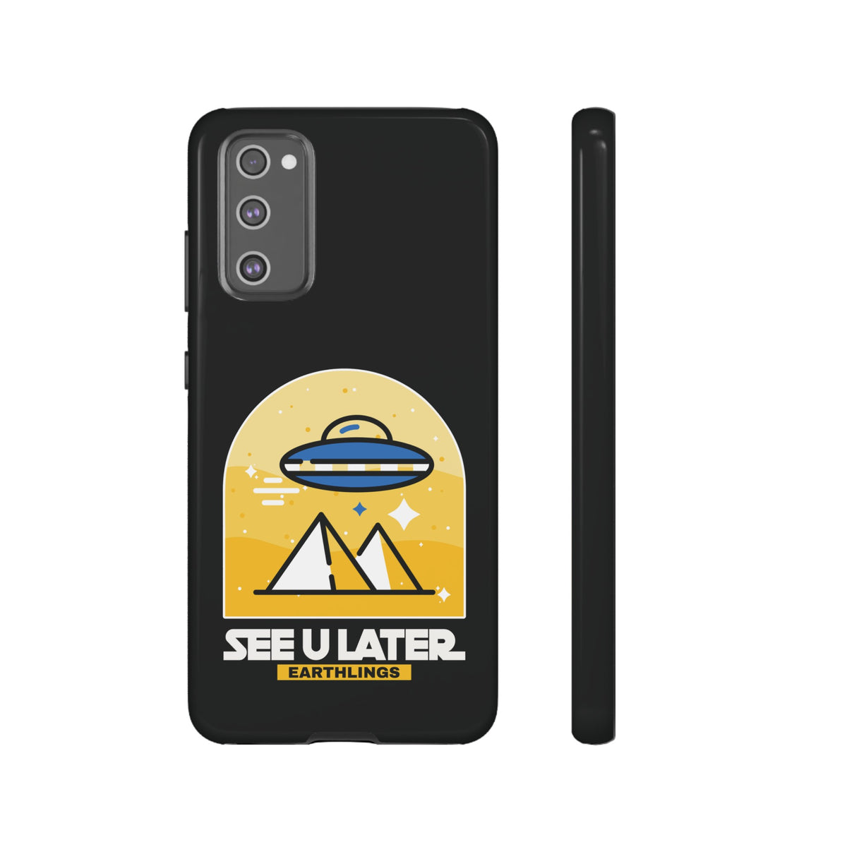 Funny UFO Mobile Cases | See You Earthlings Samsung Case