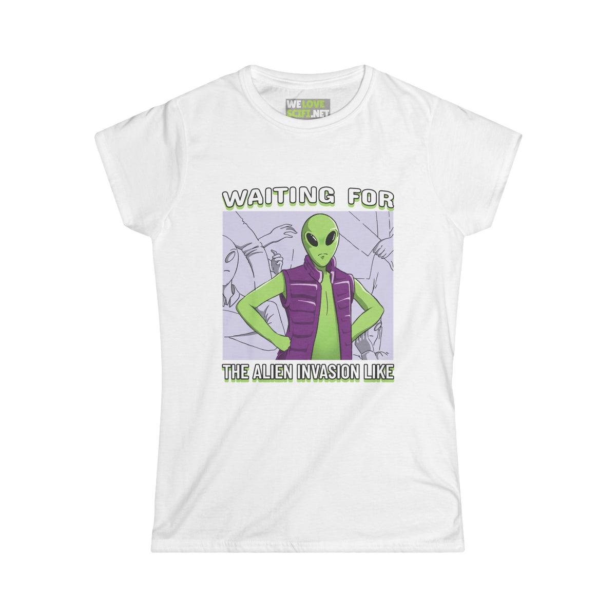 Waiting For Alien Invasion Meme Alien Woman's Tee-welovescifi.net