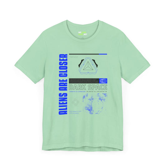 Aliens Are Closer Sci-Fi T-Shirt-welovescifi.net