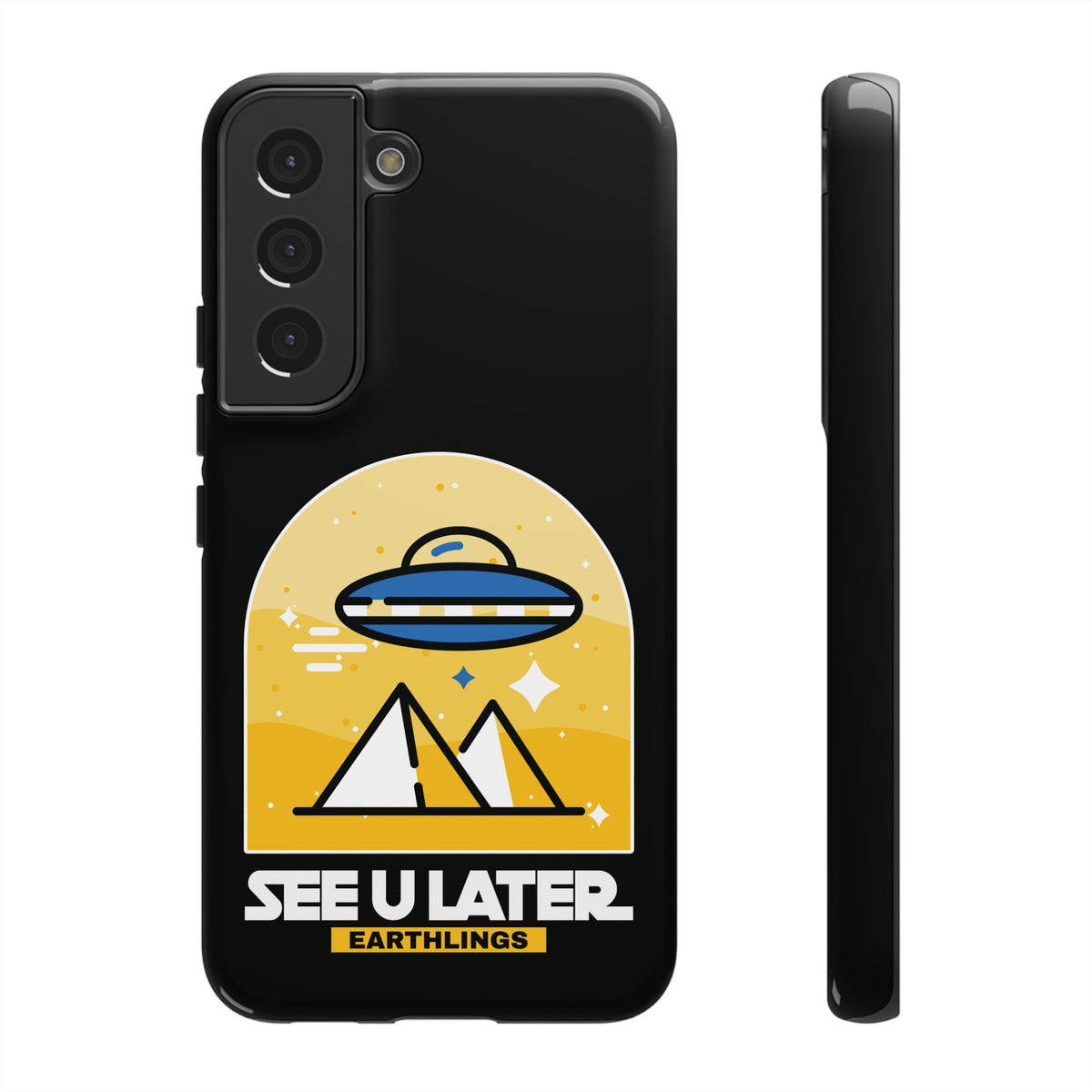 Funny UFO Mobile Cases | See You Earthlings Samsung Case