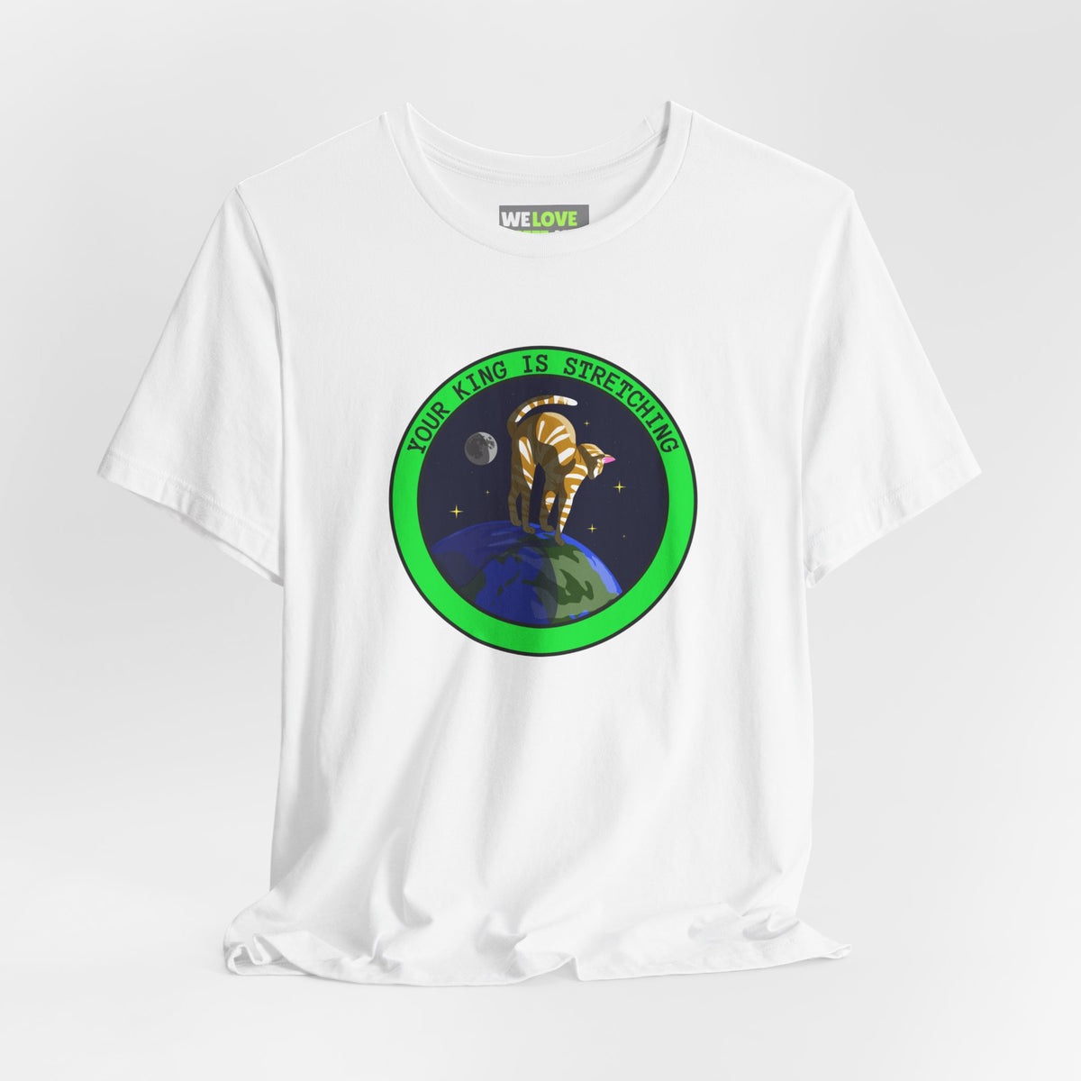 Your King Is Stretching Funny Cat UFO Sci-Fi T-Shirt-welovescifi.net