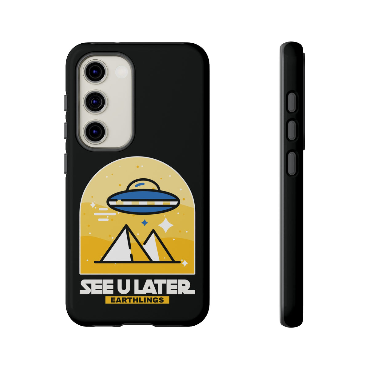 Funny UFO Mobile Cases | See You Earthlings Samsung Case