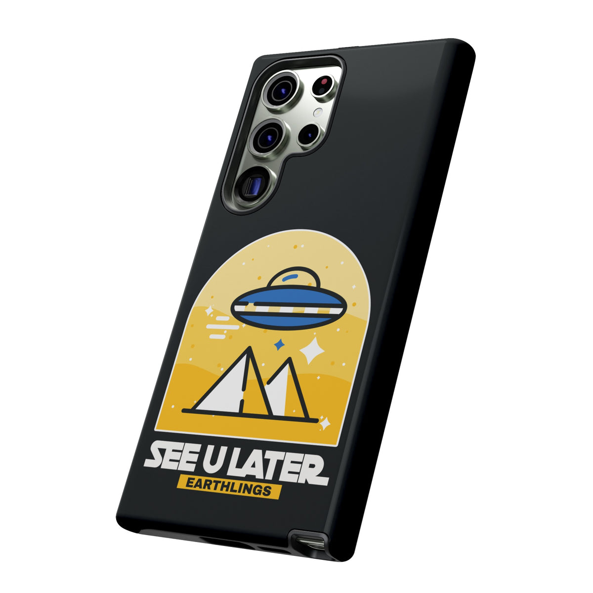 Funny UFO Mobile Cases | See You Earthlings Samsung Case