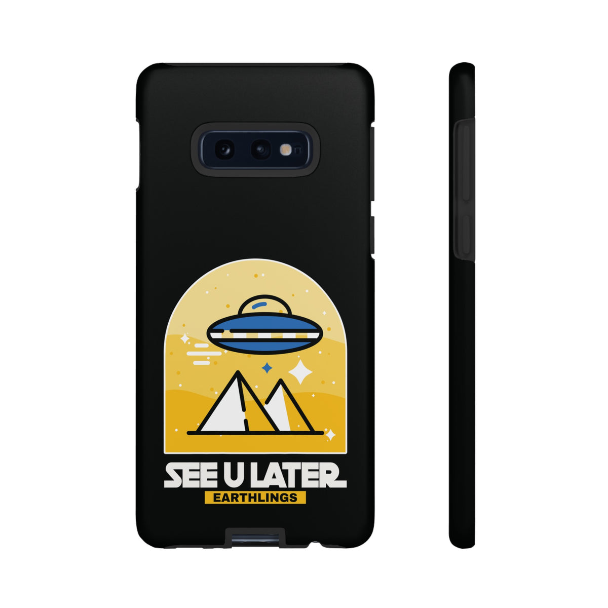 Funny UFO Mobile Cases | See You Earthlings Samsung Case