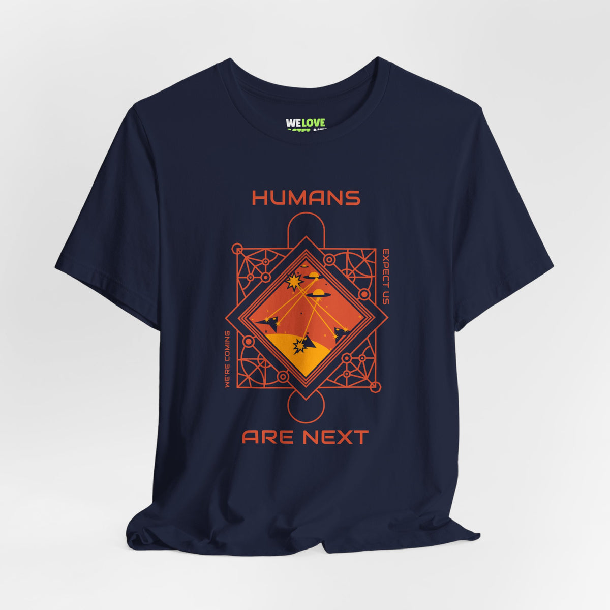 Funny UFO Sci-Fi T-Shirt Humans Are Next Design WeLoveSciFi