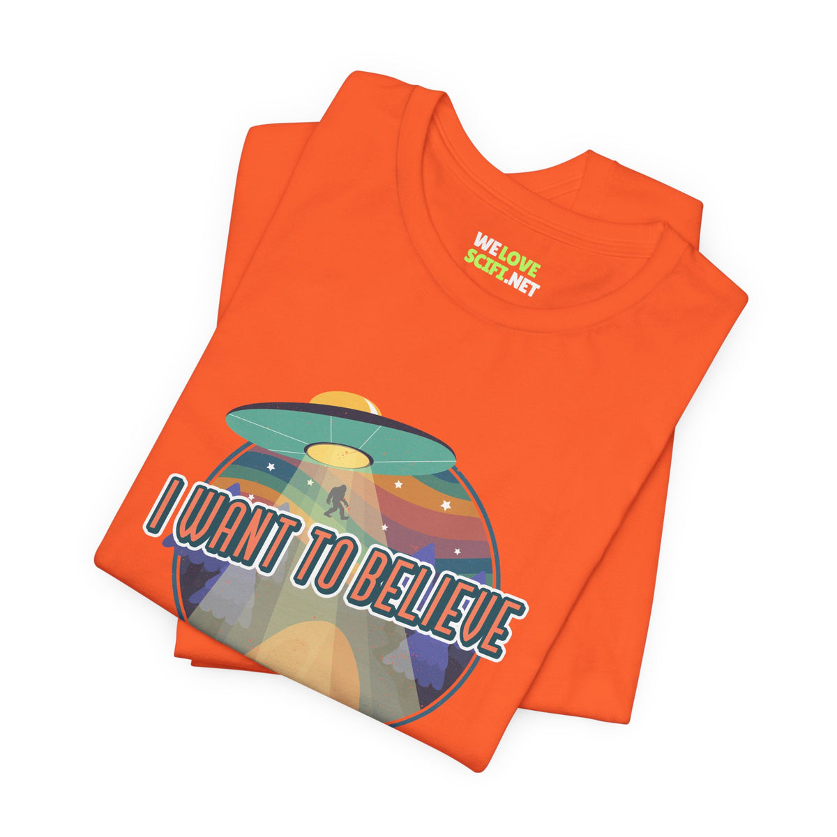 Funny UFO T-Shirt I Want to Believe SciFi Shirt WeLoveSciFi