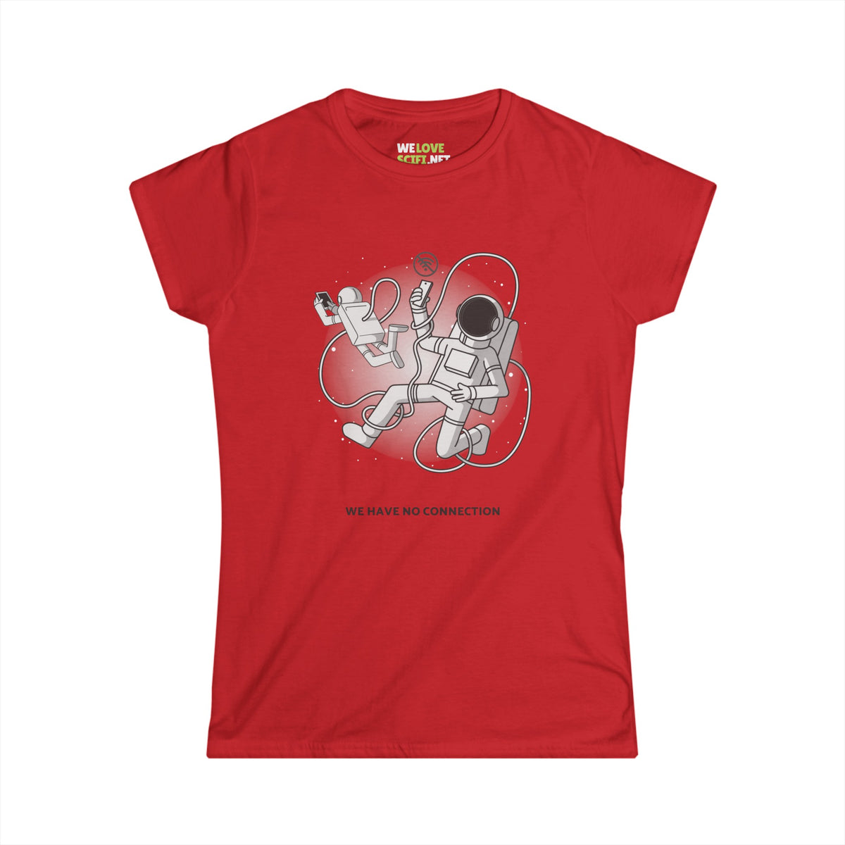 Funny Astronaut Woman's Tee - No Connection Design