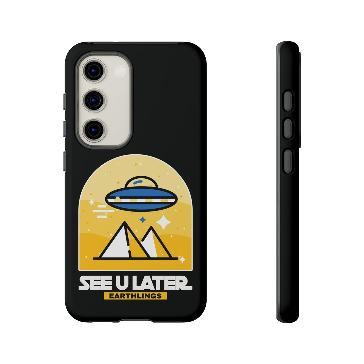 Funny UFO Mobile Cases | See You Earthlings Samsung Case
