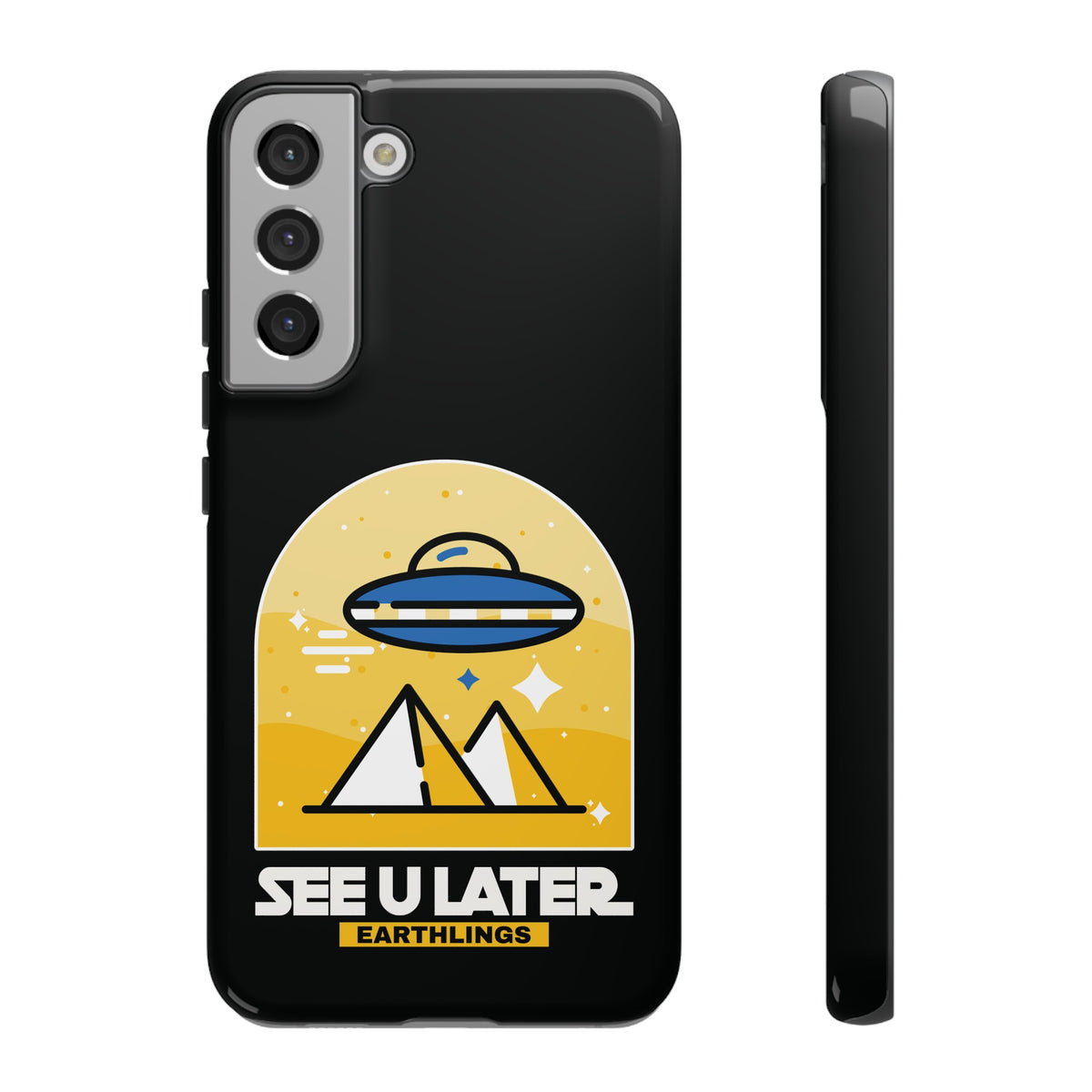 Funny UFO Mobile Cases | See You Earthlings Samsung Case