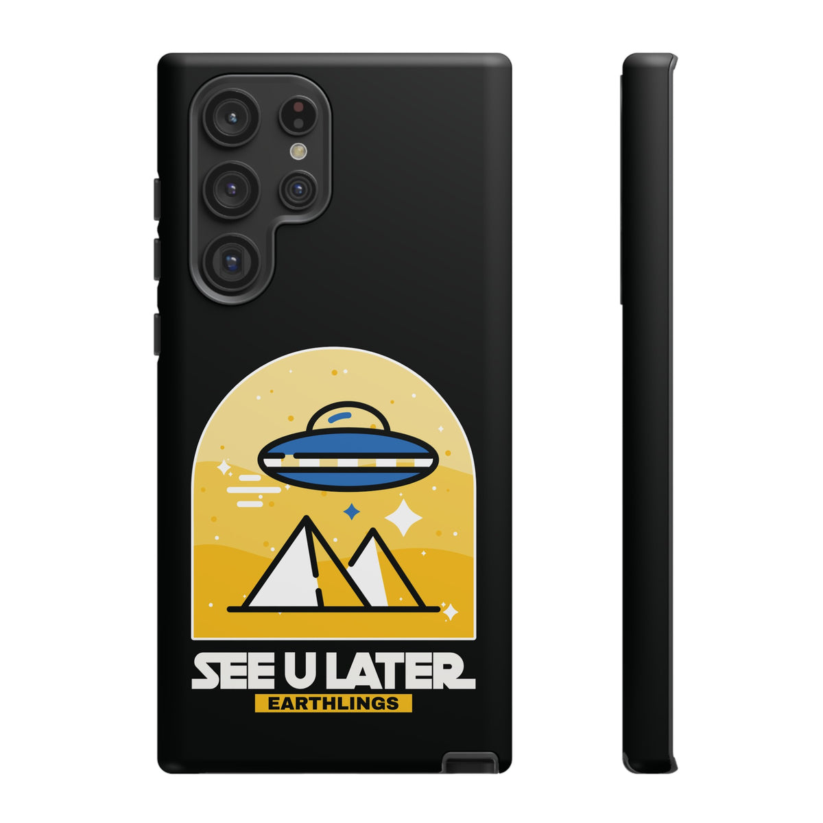 Funny UFO Mobile Cases | See You Earthlings Samsung Case