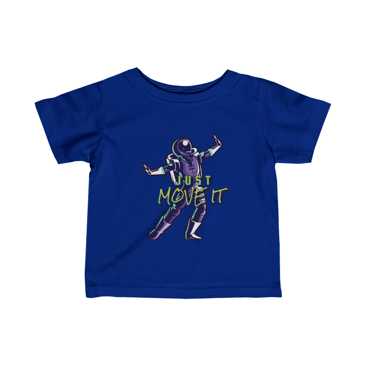 Just Move It - Funny Astronaut Tee for Infants | WeLoveSciFi