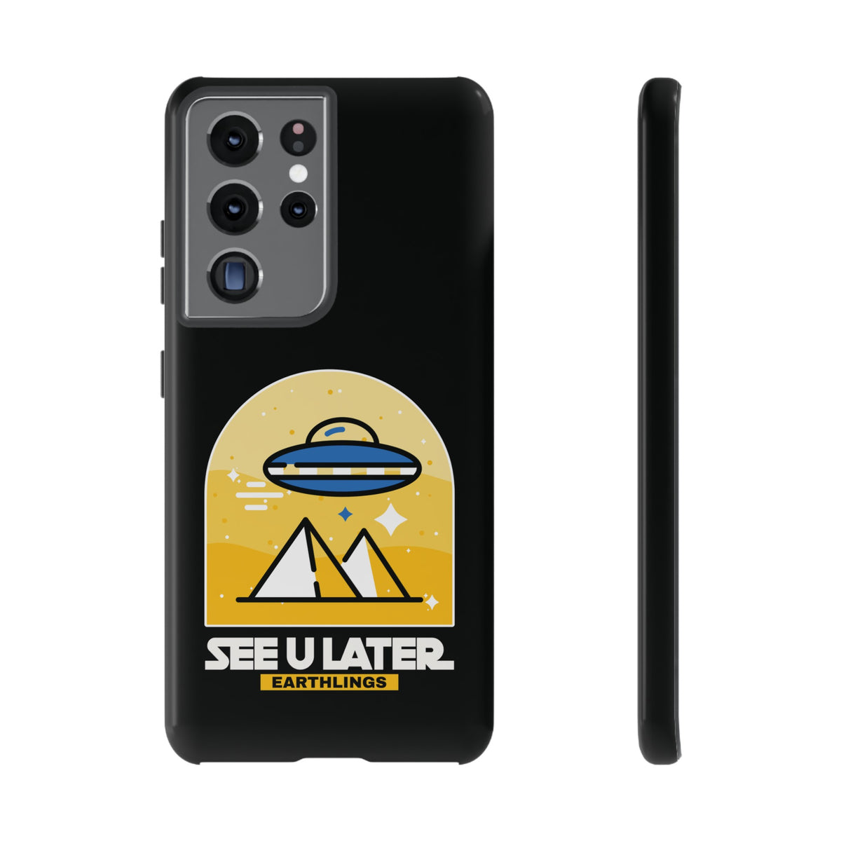 Funny UFO Mobile Cases | See You Earthlings Samsung Case