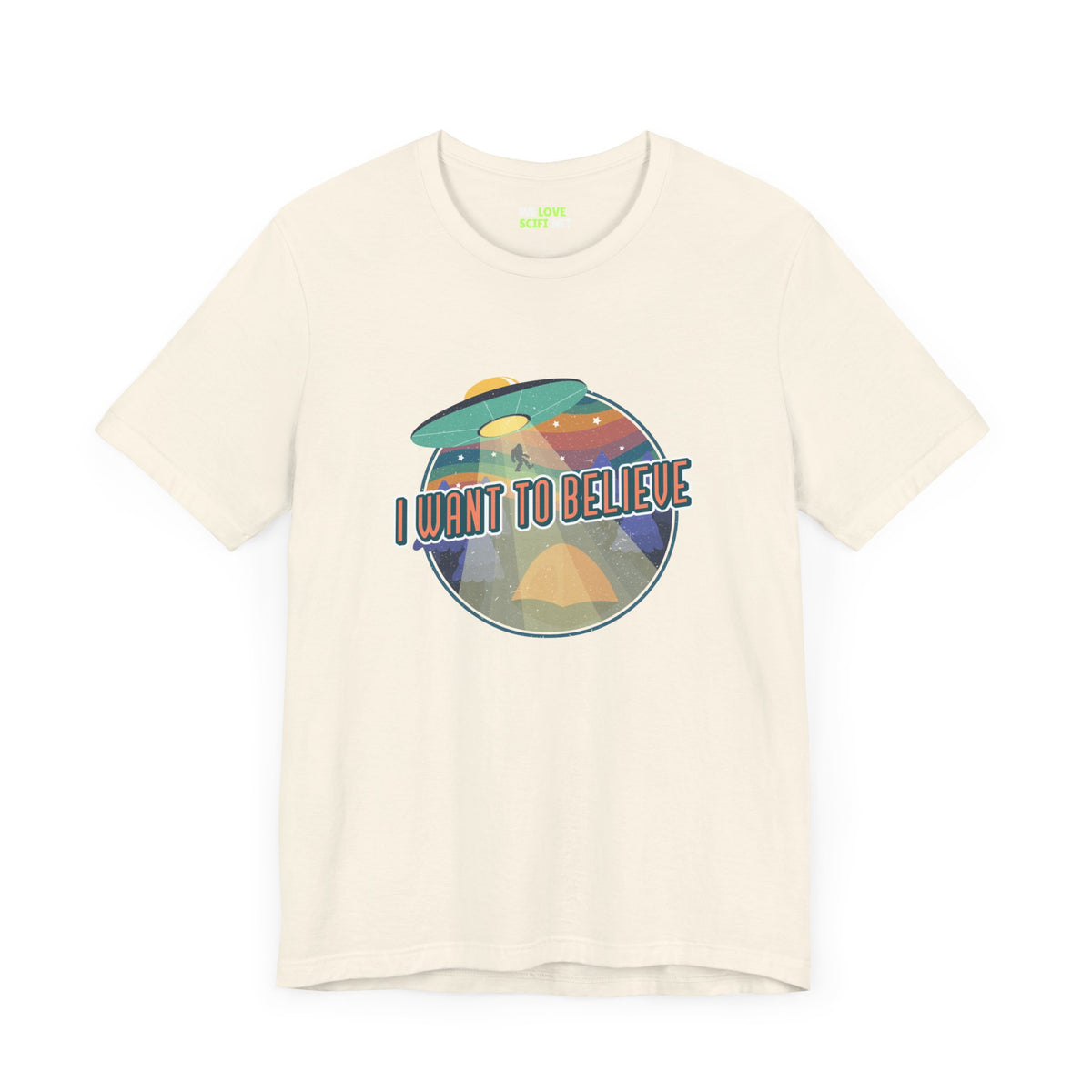Funny UFO T-Shirt I Want to Believe SciFi Shirt WeLoveSciFi