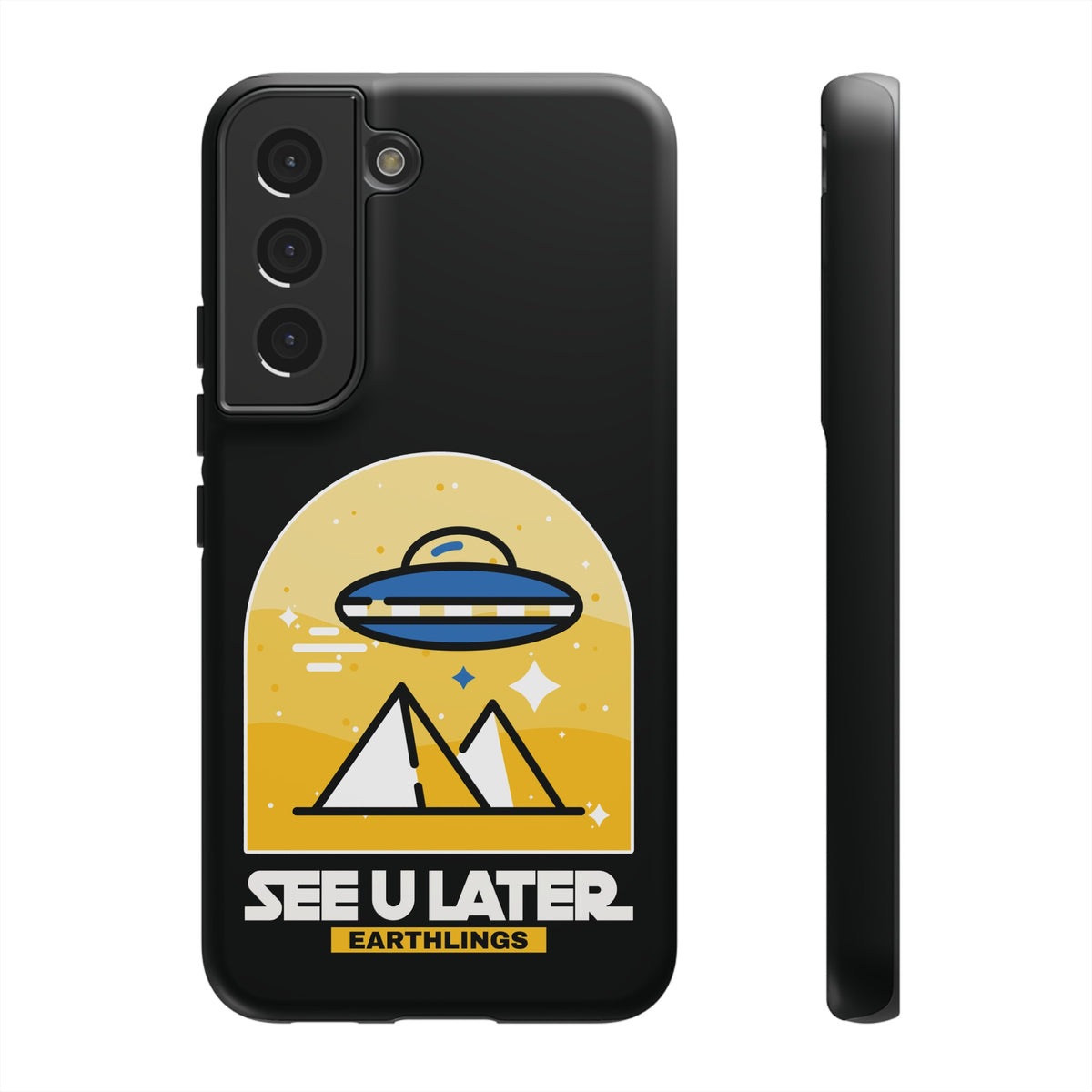 Funny UFO Mobile Cases | See You Earthlings Samsung Case