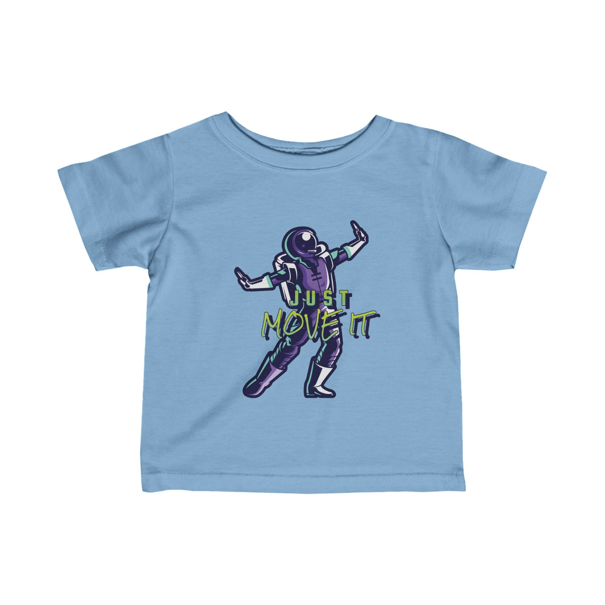 Just Move It - Funny Astronaut Tee for Infants | WeLoveSciFi