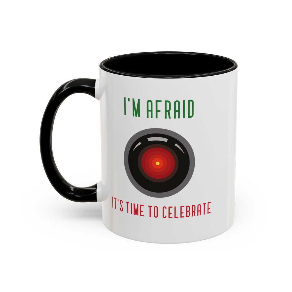 Afraid To Celebrate Funny HAL9000 Christmas Accent Mug-welovescifi.net