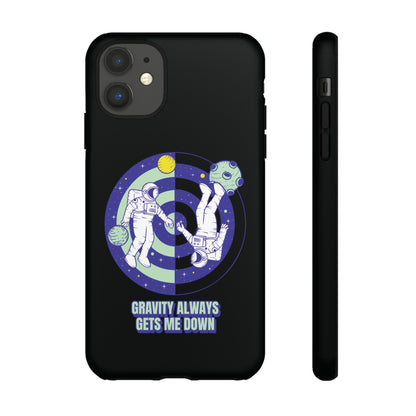 Gets Me Down Funny Astronaut SciFi Tough iPhone Mobile Cases