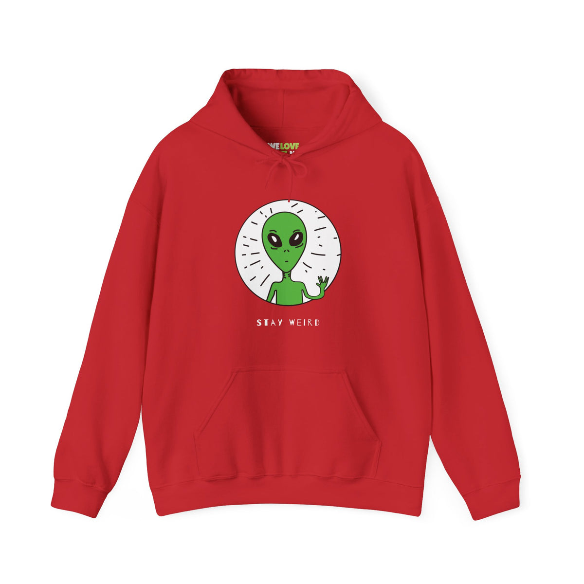 Stay Weird Alien Sci-Fi Hoodie - We Love Sci-Fi