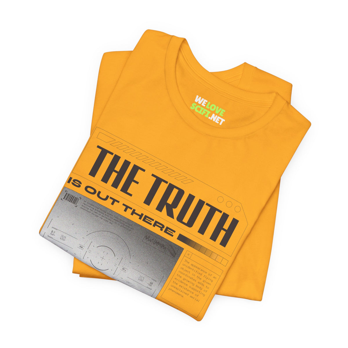 The Truth is Out There - UFO Sci-Fi T-Shirt