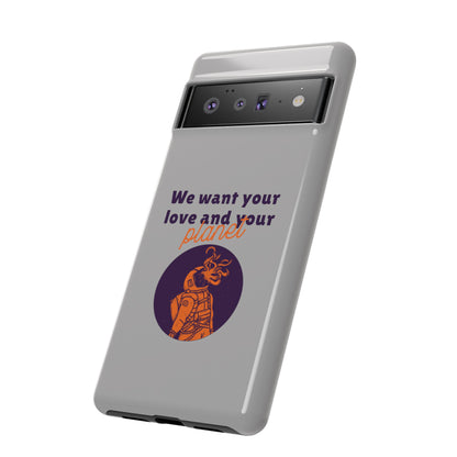 We Want Your Love And Your Planet Sci-Fi Tough Google Pixel Mobile Cases-welovescifi.net