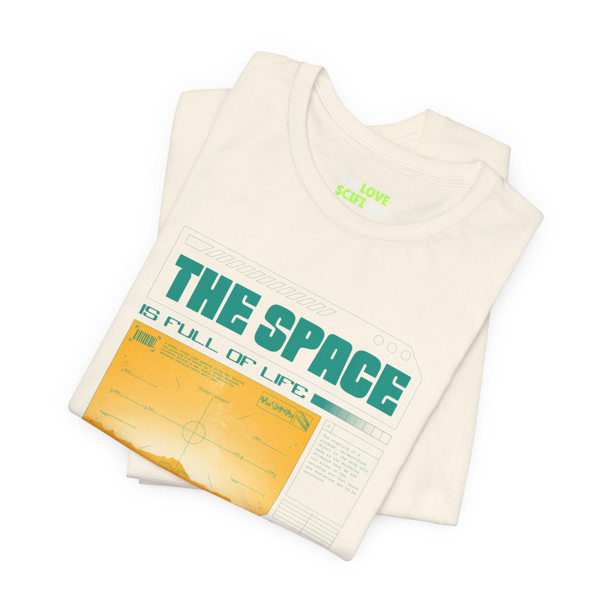 The Space is Full of Life - UFO Sci-Fi T-Shirt