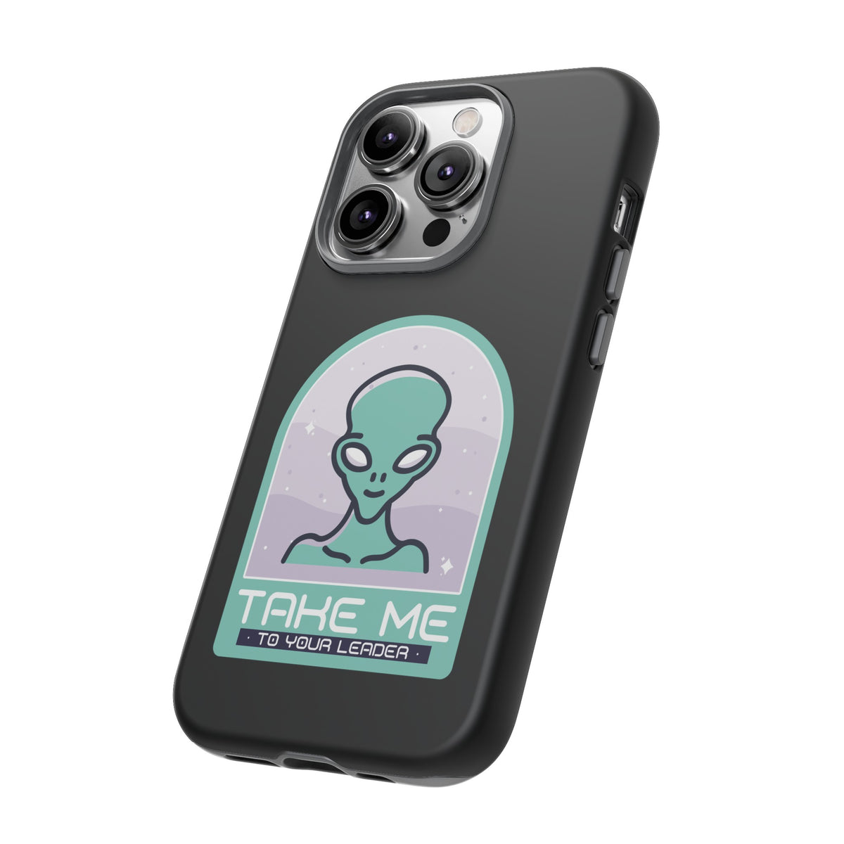 Take Me to Your Leader Sci-Fi Mobile Cover