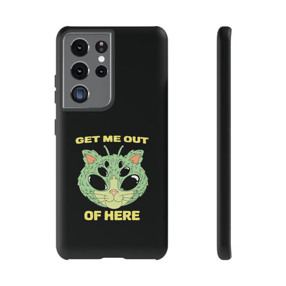 Get Me Out Of Here Funny UFO Sci-Fi Cat Tough Samsung Cases