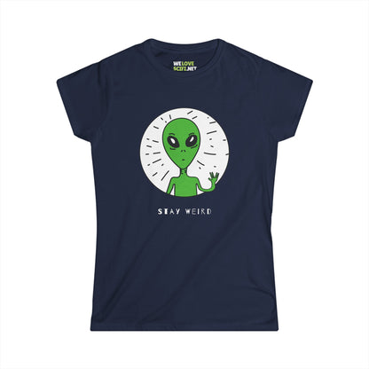 alien woman tee-Stay Weird Alien Woman Tee Sci-Fi Clothing