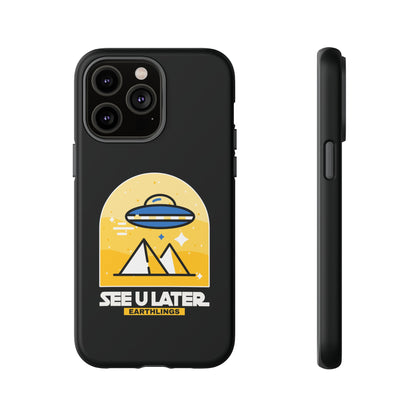 Funny UFO iPhone Cases - See You Later Earthlings