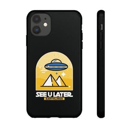 Funny UFO iPhone Cases - See You Later Earthlings