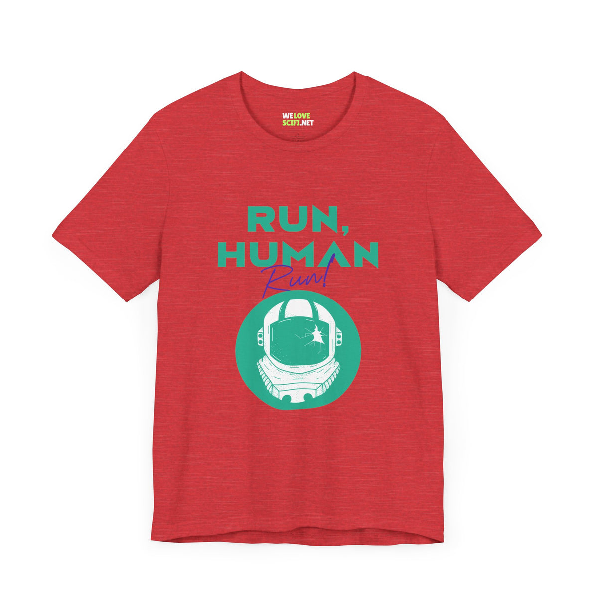 Run Human Run Funny Sci-Fi T-Shirt