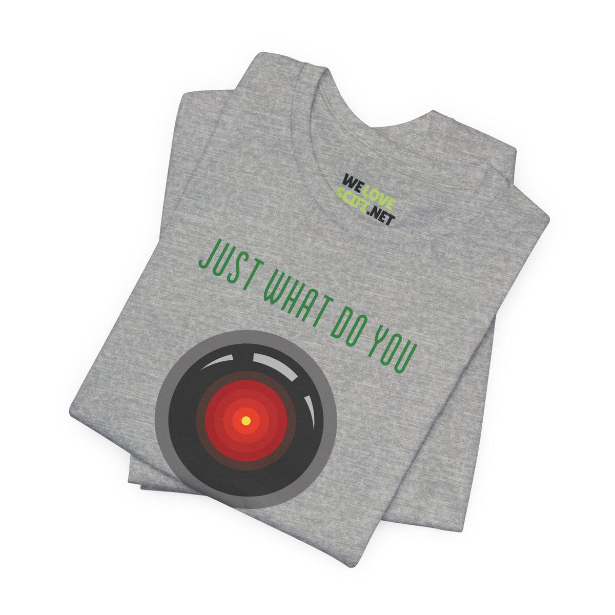 What Do You Think Dave Funny HAL9000 Christmas Unisex Tee-welovescifi.net