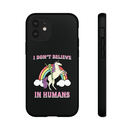 Funny UFO Sci-Fi Tough iPhone Cases I Don't Believe in Human