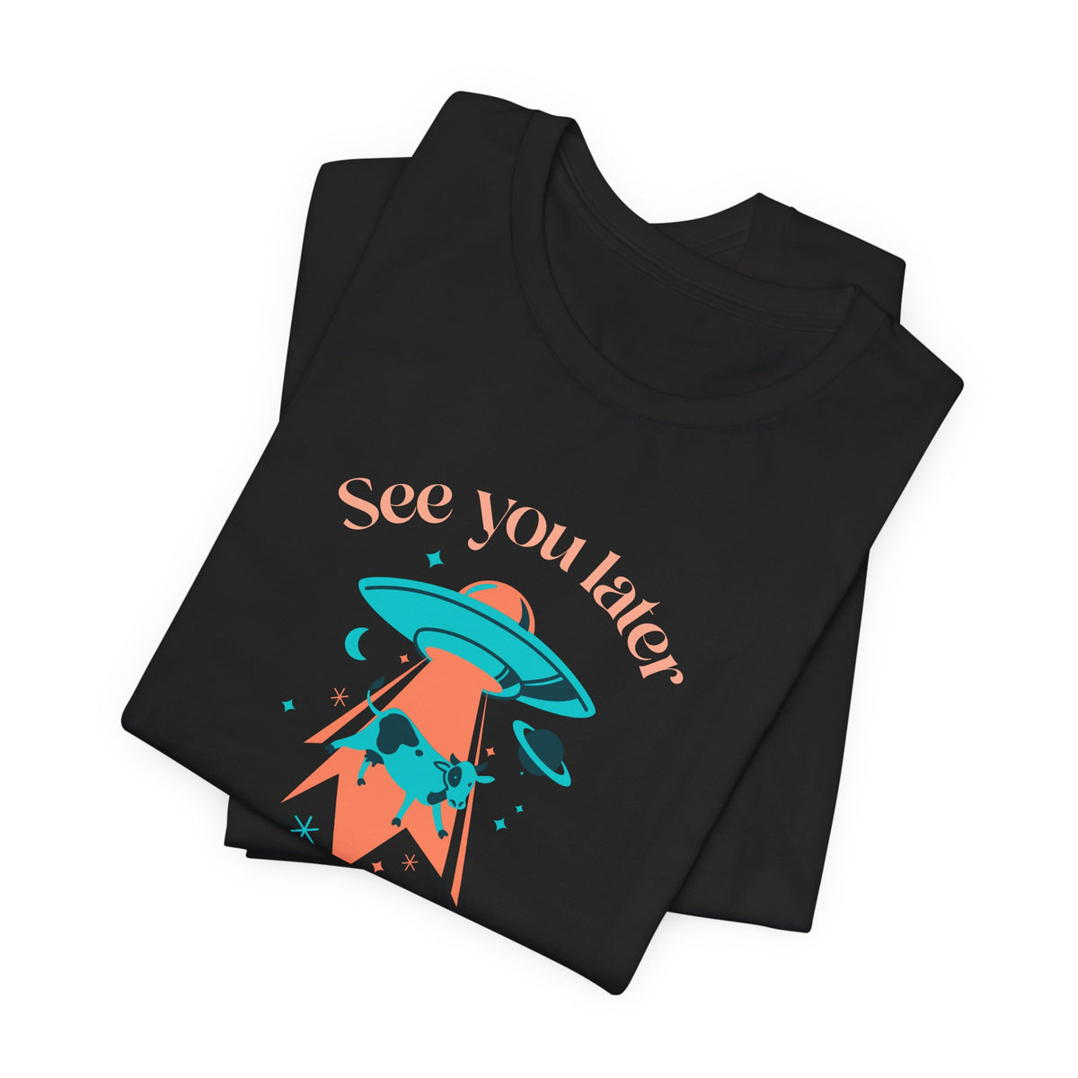 Wir sehen uns später Cowboy UFO Sci-Fi T-Shirt