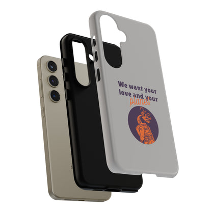 We Want Your Love And Your Planet Sci-Fi Tough Samsung Galaxy Mobile Cases-welovescifi.net