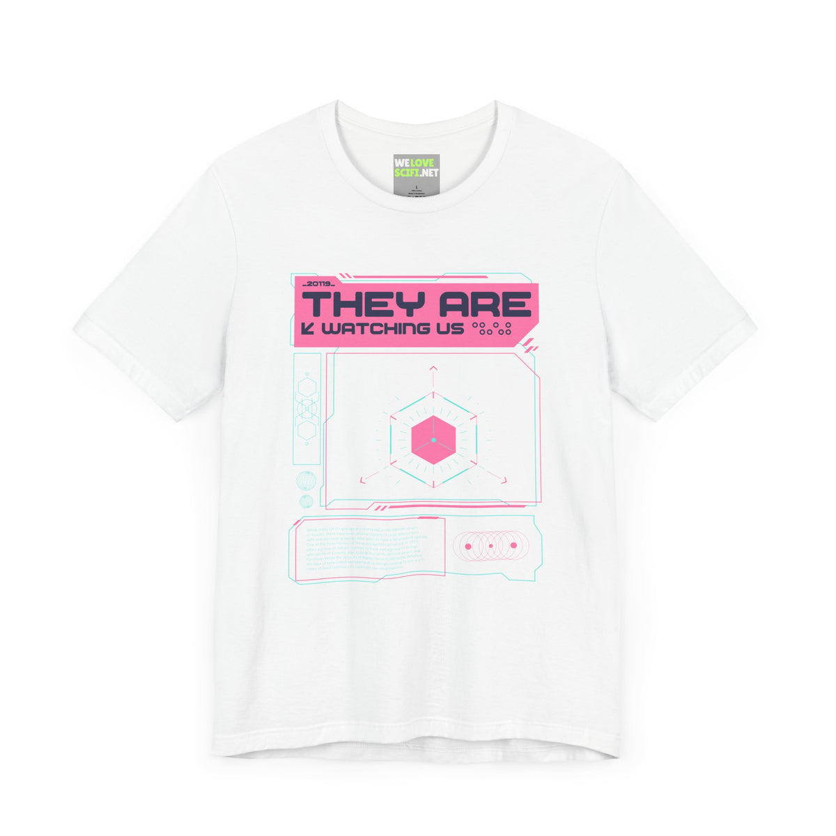 They Are Watching Us UFO Sci-Fi T-Shirt-welovescifi.net