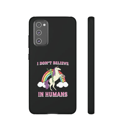 Funny Sci-Fi Samsung Galaxy Cases I Don't Believe in Humans