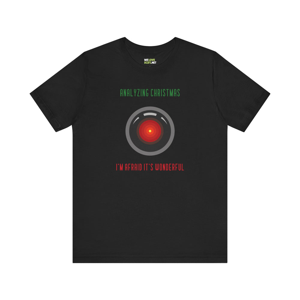 Analyzing Christmas Funny HAL9000 Christmas Unisex Tee-welovescifi.net