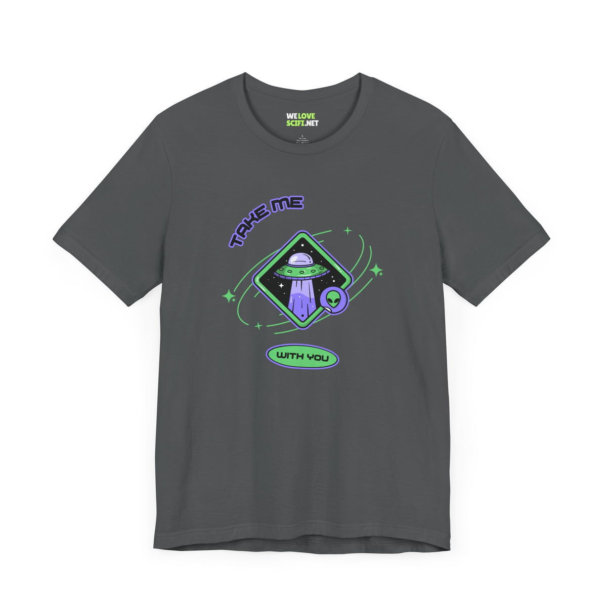 Take Me With You UFO Sci-Fi T-Shirt - WeLoveSciFi