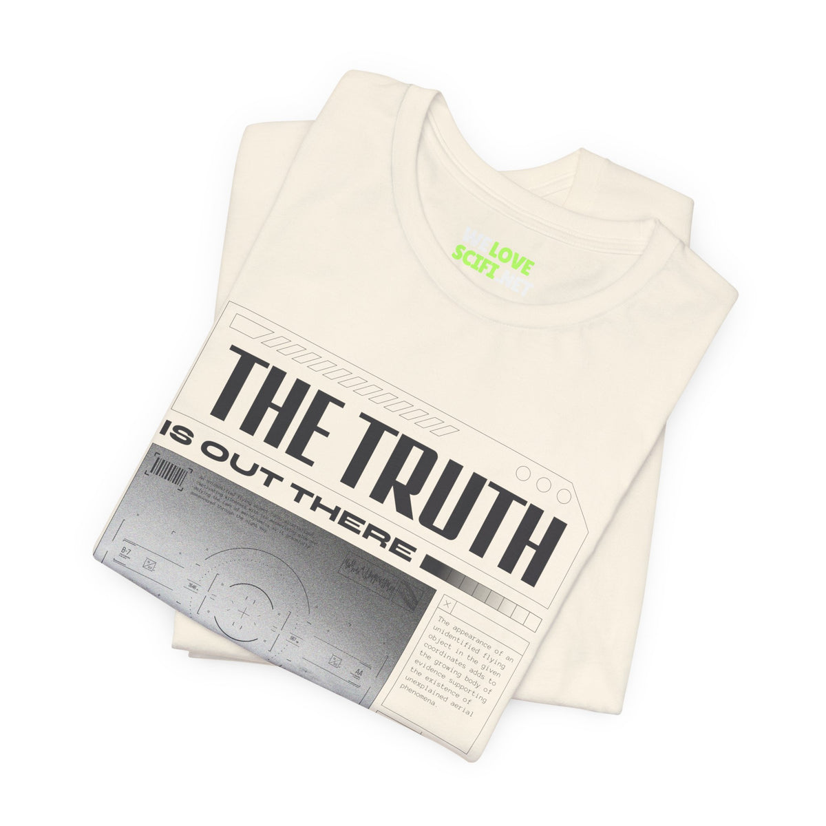 The Truth is Out There - UFO Sci-Fi T-Shirt