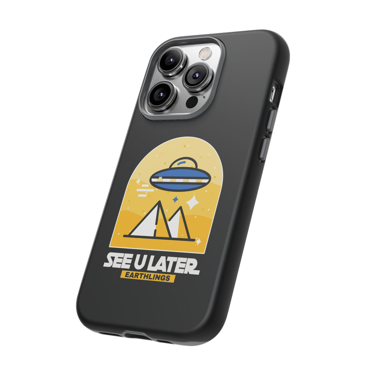 Funny UFO iPhone Cases - See You Later Earthlings