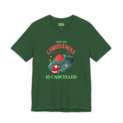 Christmas Sci-Fi T-Shirt Sorry Kids, Christmas Is Cancelled