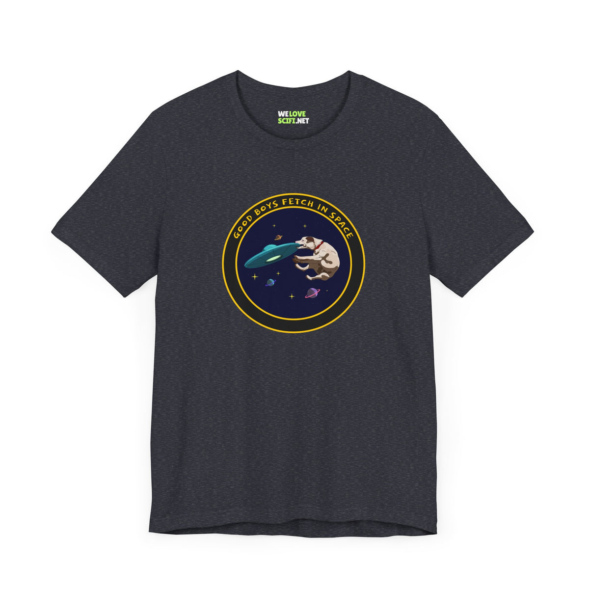 Good Boys Fetch in Space Funny Dog UFO T-Shirt WeLoveSciFi