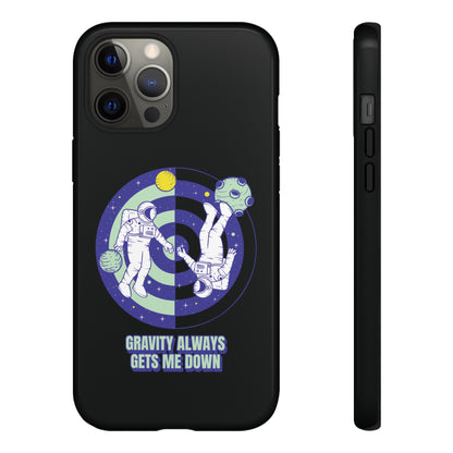 Gets Me Down Funny Astronaut SciFi Tough iPhone Mobile Cases