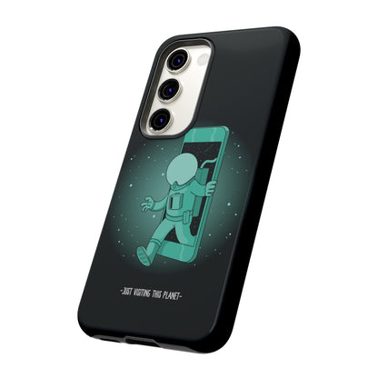 Funny Astronaut Mobile Cases - Just Visiting This Planet